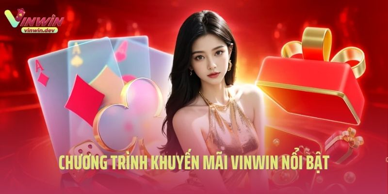 Chương trình khuyến mãi Vinwin nổi bật