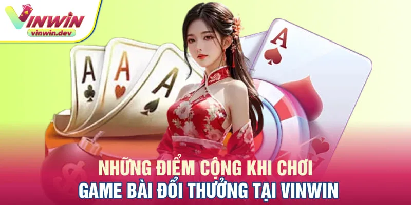 Lý giải sức hút của các tựa game bài đổi thưởng